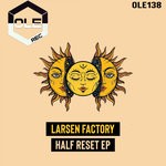 cover: Larsen Factory - Half Reset EP