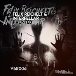 cover: Felix Reichelt|Interfellar - Haunted