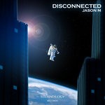 cover: Jason M - Disconnected