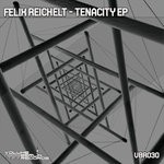 cover: Felix Reichelt - Tenacity