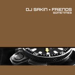 cover: Dj Sakin & Friends - Sometimes (Remixes)