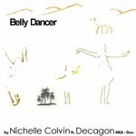 cover: Nichelle Colvin - Belly Dancer