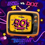 cover: Dexi|Sonic Sound - 90's Baby