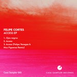 cover: Felipe Cortes - Acces EP