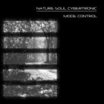 cover: Nature Soul Cybertronic - Mode Control