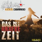 cover: Calypso|Rene Miller - Das Ist Unsere Zeit