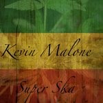 cover: Kevin Malone - Super Ska (Live)