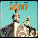 cover: Party Favor - Actup (With Jahmed)