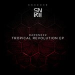 cover: Darknezz - Tropical Revolution EP