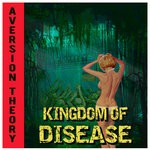 cover: Aversion Theory - Kingdom Of Disease