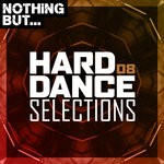 cover: Various - Nothing But... Hard Dance Selections Vol 08