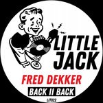 cover: Fred Dekker - Back II Back