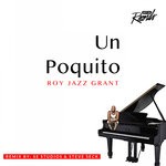 cover: Roy Jazz Grant - Un Poquito