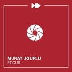 cover: Murat Ugurlu - Focus