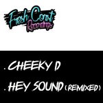 cover: Cheeky D - Hey Sound