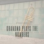 cover: Wynonie Harris - Grandma Plays The Numbers