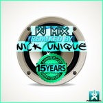 cover: Nick Unique|Various - Rgmusic Records 15 Years Anniversary Edition (DJ Mix Remixed By Nick Unique)