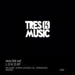 cover: Walter Me - L.o.k.o EP