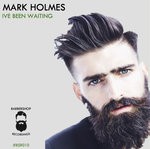 cover: Mark Holmes (uk) - I've Been Waiting