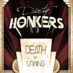 cover: Dirty Honkers - Death By Swing