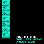 cover: Mr. Mitch - The Last Stand