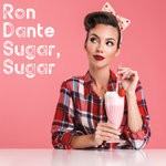 cover: Ron Dante - Sugar Sugar (Supermix)