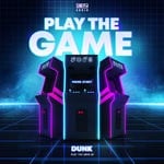 cover: Dunk - Play The Game EP (Inc Enta Remix)