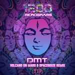 cover: 1200 Micrograms - DMT (Volcano On Mars & Spacenoize Remix)