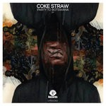 cover: Coke Straw - Party To Botswana