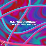 cover: Marten Horger - Take Me High