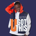 cover: Keedron Bryant - U GOT THIS