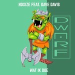 cover: Noxize|Dave Davis - Wat Ik Doe