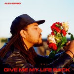 cover: Alex Sombo - Give Me My Life Back