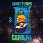 cover: Moonrock Mont - Mont Tunes & Cereal