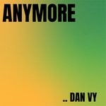 cover: Dan Vy - Anymore