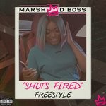 cover: Marsh D'boss - Fire Shots Freestyle (Explicit)