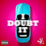 cover: Dyfl - I Doubt It (Explicit)