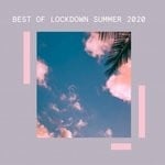 cover: Various - Best Of Lockdown Summer 2020