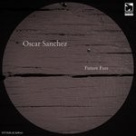 cover: Oscar Sanchez - Future Fuss