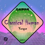 cover: Classical Human - Yunque