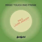 cover: Laura Jackson|Ryle - Magic Touch & Frank