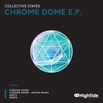 cover: Collective States - Chrome Dome