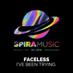 cover: Faceless - I've Been Trying