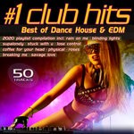 cover: Various - Number 1 Club Hits 2020 - Best Of Dance, House & EDM Playlist Compilation