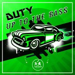 cover: Duty - Up To The Bass