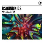 cover: Bsound Kids - Kids Collection