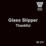 cover: Glass Slipper - Thankful