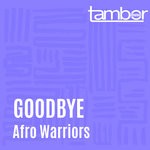 cover: Afro Warriors - Goodbye