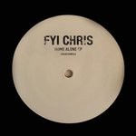 cover: Fyi Chris - Home Alone EP