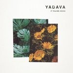 cover: Yadava - It Rains Here